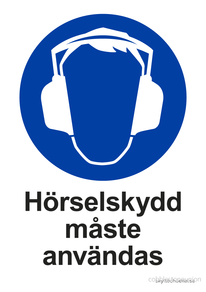 Hörselskydd måste användas Hörselskydd måste användas
