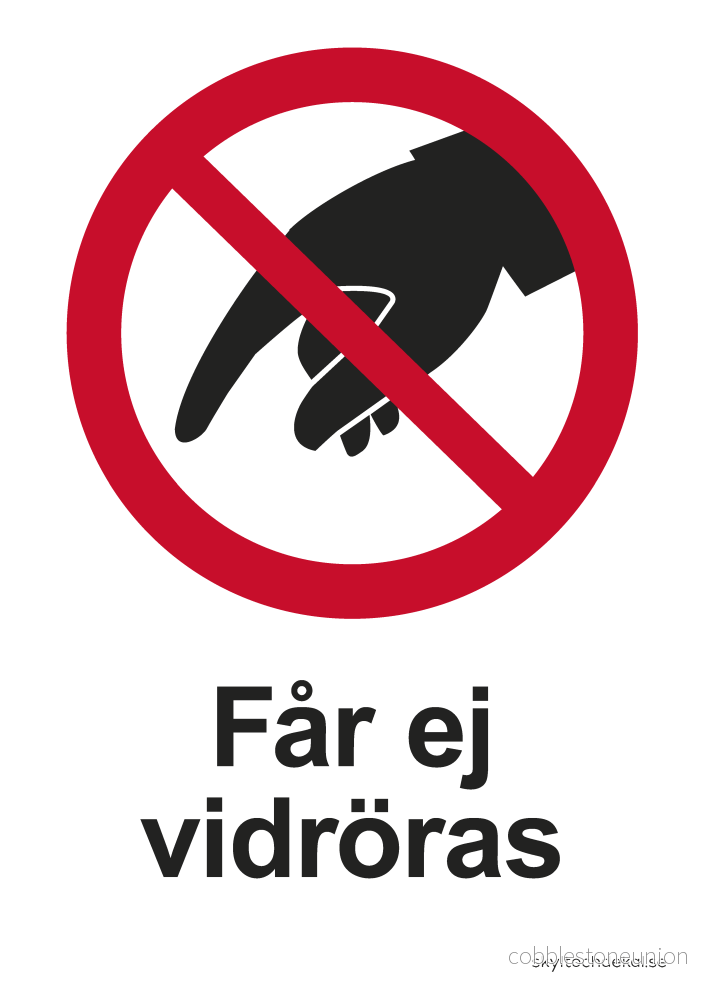 Får ej vidröras