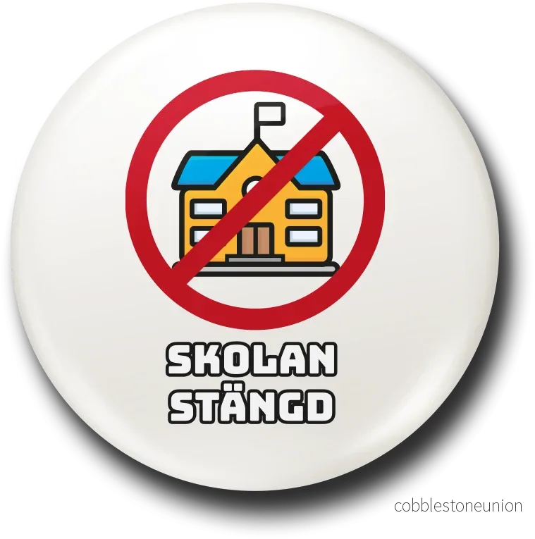 Skola – Schemabrytande – Skola stängd Skola – Schemabrytande – Skola stängd